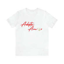 Load image into Gallery viewer, Adopta Amor - Unisex Jersey Short Sleeve Tee