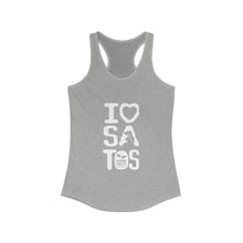 Load image into Gallery viewer, I Love Satos (White) - Women's Ideal Racerback Tank