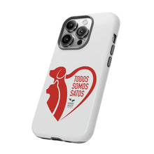 Load image into Gallery viewer, Todos Somos Satos - Tough Cases