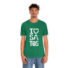 Load image into Gallery viewer, I Love  Satos (White) - Unisex Jersey Short Sleeve Tee