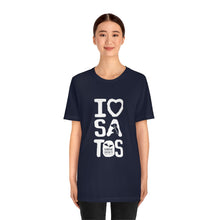 Load image into Gallery viewer, I Love  Satos (White) - Unisex Jersey Short Sleeve Tee