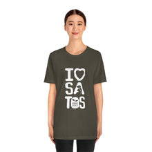 Load image into Gallery viewer, I Love  Satos (White) - Unisex Jersey Short Sleeve Tee