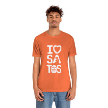 Load image into Gallery viewer, I Love  Satos (White) - Unisex Jersey Short Sleeve Tee