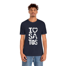 Load image into Gallery viewer, I Love  Satos (White) - Unisex Jersey Short Sleeve Tee