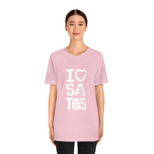 Load image into Gallery viewer, I Love  Satos (White) - Unisex Jersey Short Sleeve Tee

