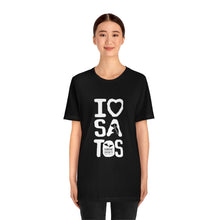 Load image into Gallery viewer, I Love  Satos (White) - Unisex Jersey Short Sleeve Tee

