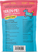 Load image into Gallery viewer, Crazy Dog Train-Me Training Rewards For Dogs, Bacon, 4-Ounce
